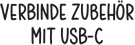 Verbinde Zubeh?r über USB?C