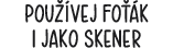 POU?íVEJ FO?áK I JAKO SKENER