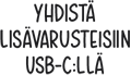 Yhdist? lis?varusteisiin USB-C:ll?
