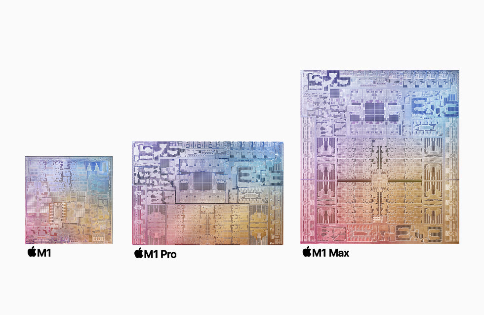 M1, M1 Pro ve M1 Max ?ipler yan yana g?rülüyor.
