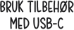 Koble til tilbeh?r med USB-C