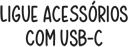 Ligue acessórios com USB?C