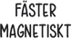 f?ster magnetiskt