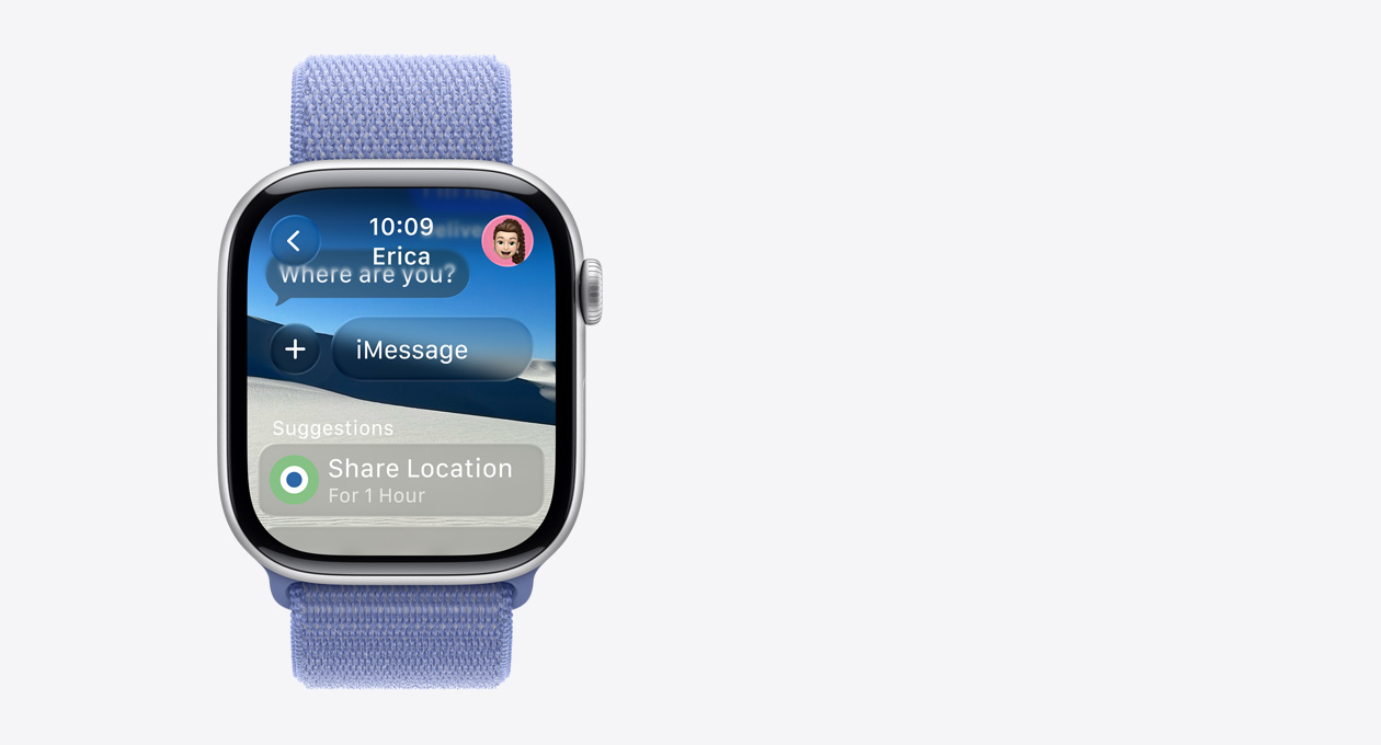Apple Watch in Silver, Perwinkle band, translucent message on screen says, Where are you?, the word Suggestions is below with an smart action that says Share Location for 1 hour