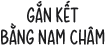 g?n k?t b?ng nam cham