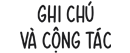 Ghi chú và c?ng tác